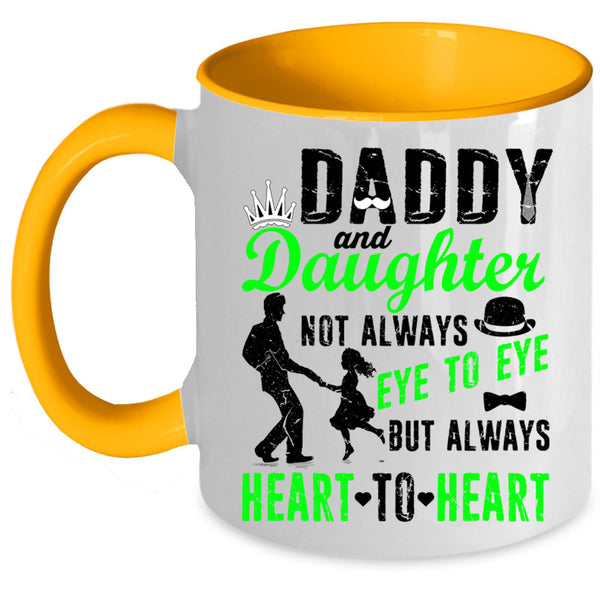 Heart To Heart Coffee Mug, Daddy And Daughter Accent Mug