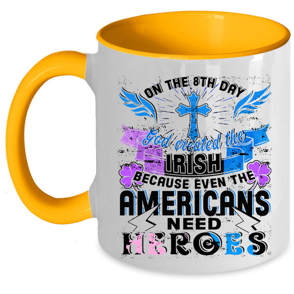 God Created The Irish Coffee Mug, In The 8th Day Accent Mug