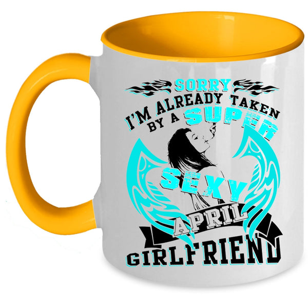 Just Married Coffee Mug, I'm Already Taken By An April Girlfriend Accent Mug