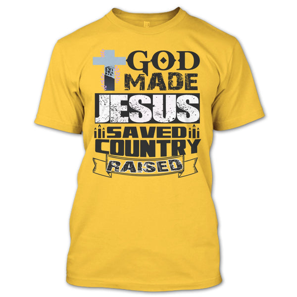 God Made Jesus T Shirt, Coolest Jesus T Shirt