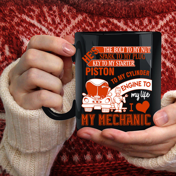 I Love My Mechanic Coffee Mug, Cool Couple Coffee Cup