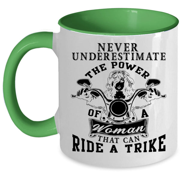 Cool Lady Coffee Mug, The Power Of Woman That Can Ride A Trike Accent Mug