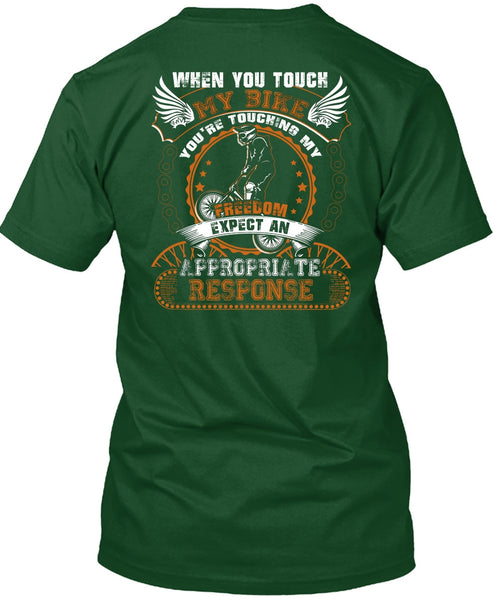 You Touch My Bike T Shirt, My Freedom T Shirt