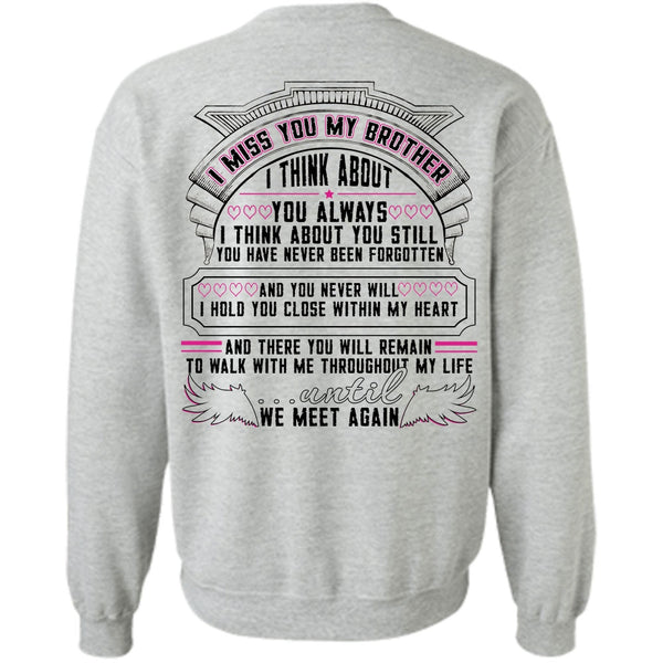 I Love Brother T Shirt, I Miss You My Brother Sweatshirt