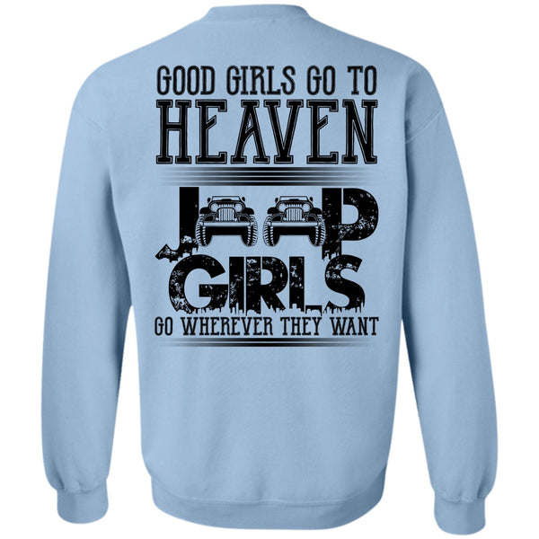 I Love Jeep T Shirt, Good Girls Go To Heaven Jeep Girls Sweatshirt