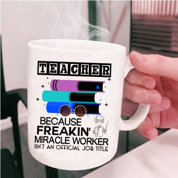 Awesome Gift For Teachers Coffee Mug, Teacher Cup