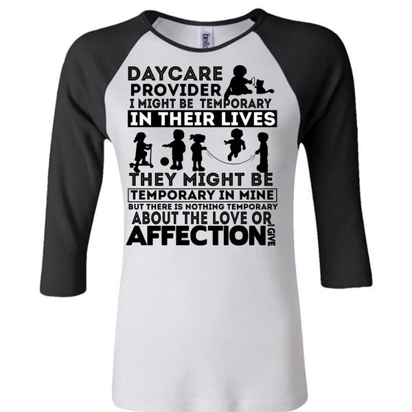 Being A Daycare Provider T Shirt, I Love Daycare Provider T Shirt, Awesome T-Shirts