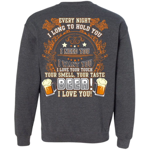 I Love You T Shirt, I Need You Sweatshirt