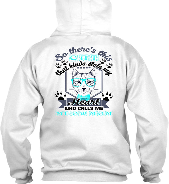 This Cat That Kinda Stole My Heart T Shirt, I Love Mom T Shirt