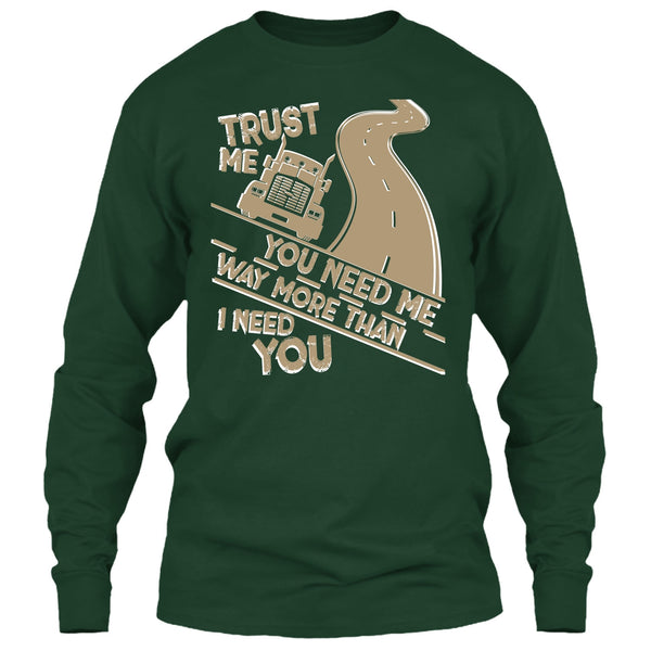 Trust Me T Shirt, I Am A Trucker T Shirt