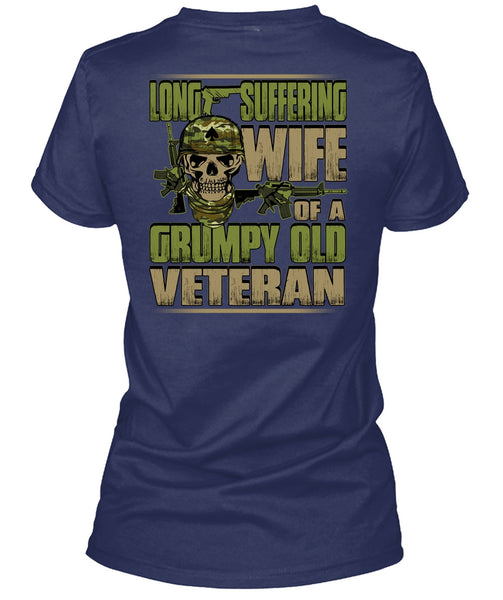 Long Suffering Wife T Shirt, Grumpy Old Veteran T Shirt