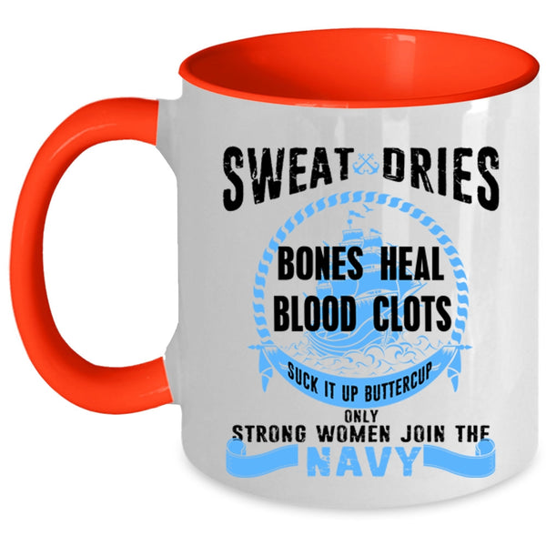 Beautiful Lady Coffee Mug, Only Strong Women Join The Navy Accent Mug