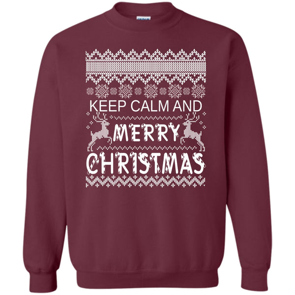 Keep Calm T Shirt, Merry Christmas Gift Sweatshirt