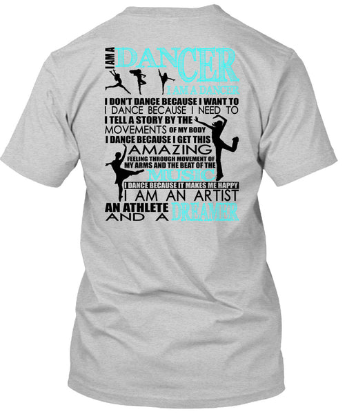 I Am A Dancer T Shirt, Being A Dancer T Shirt