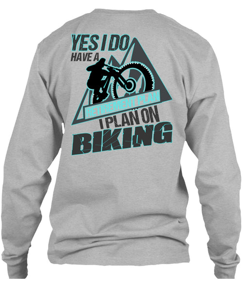 I Plan On Biking T Shirt, I Love Biker T Shirt