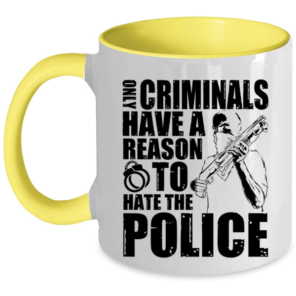Funny Gift For Police Coffee Mug, Police Officer Accent Mug