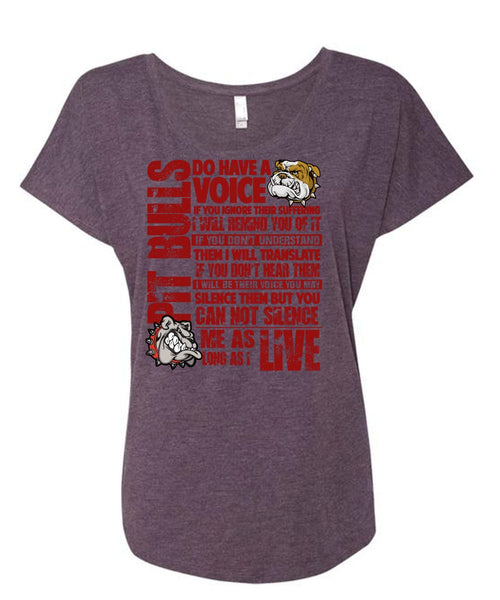 Pit Bulls Do Have A Voice T Shirt, I Love Pit Bull T Shirt, Cool Shirt (Ladies' Triblend Dolman Sleeve)