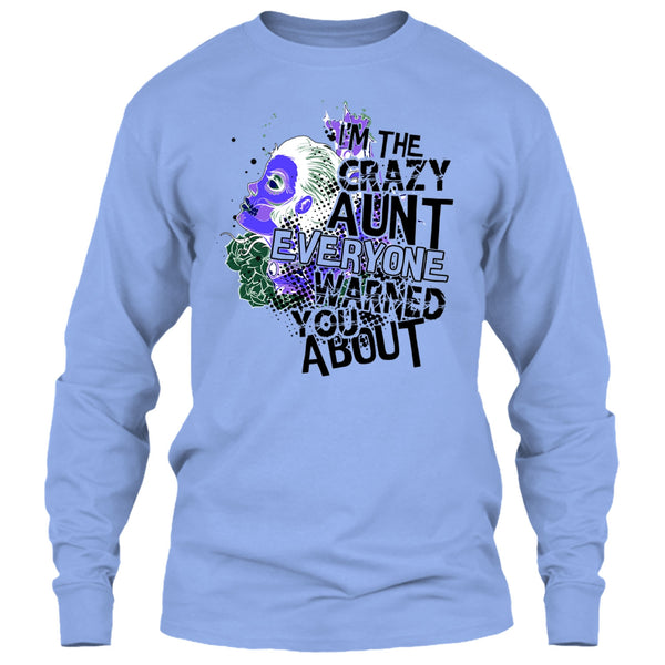 I'm The Crazy Aunt T Shirt, Coolest Aunt T Shirt