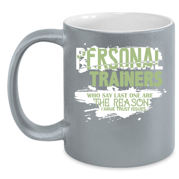 Personal Trainers Coffee Mug, Cool Gift For Trainers Coffee Cup