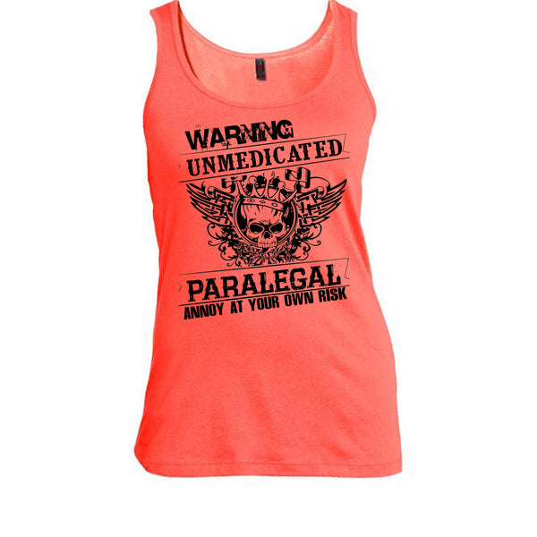 Warning Unmedicated T Shirt, Coolest Paralegal T Shirt, Awesome t-shirts