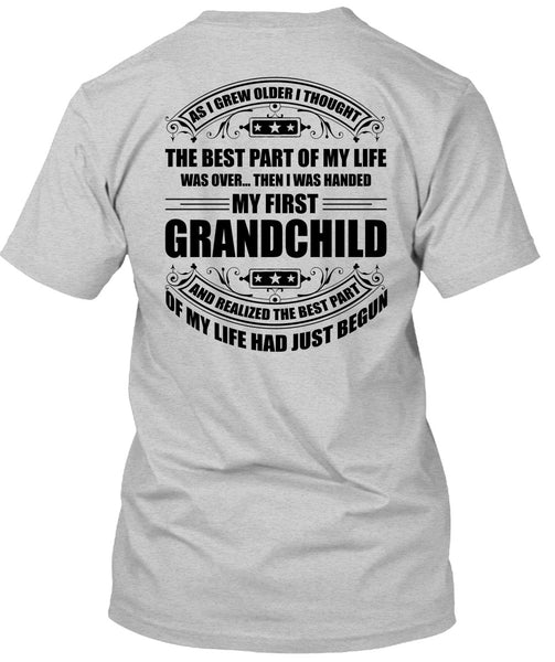 I Was Handed My First Grandchild T Shirt, I Love Baby T Shirt
