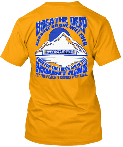 The Fresh Air In The Mountains T Shirt, I Love Hiking T Shirt