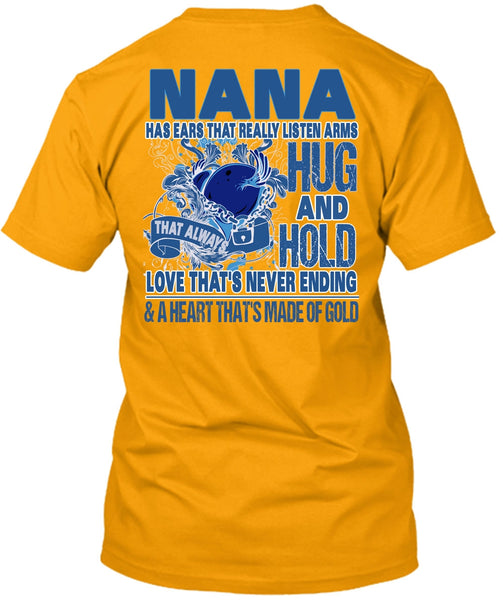 Nana Has Ears T Shirt, I Love Nana T Shirt