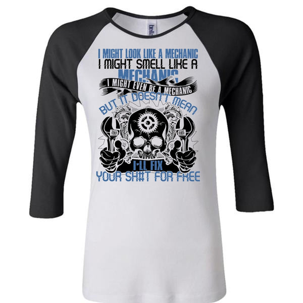 I Might Smell Like A Mechanic T Shirt, I Love Mechanic T Shirt, Awesome T-Shirts