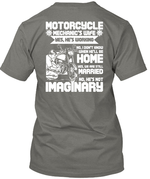 Motorcycle Mechanic's Wife T Shirt, We Are Still Married T Shirt