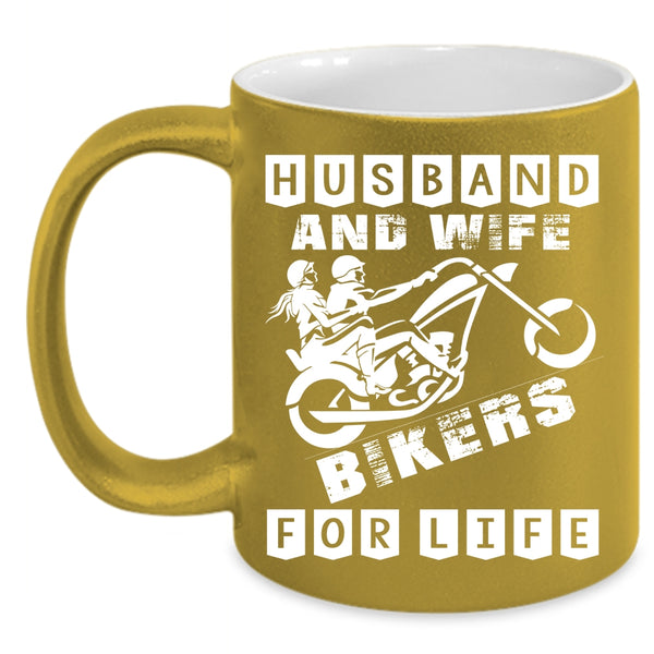 Husband And Wife Coffee Mug, Bikers For Life Coffee Cup
