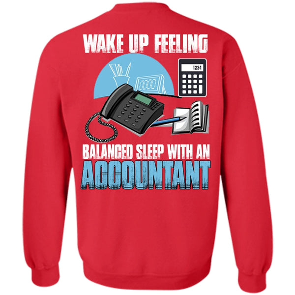 Balanced Sleep With An Accountant T Shirt, I Love Accountant Sweatshirt