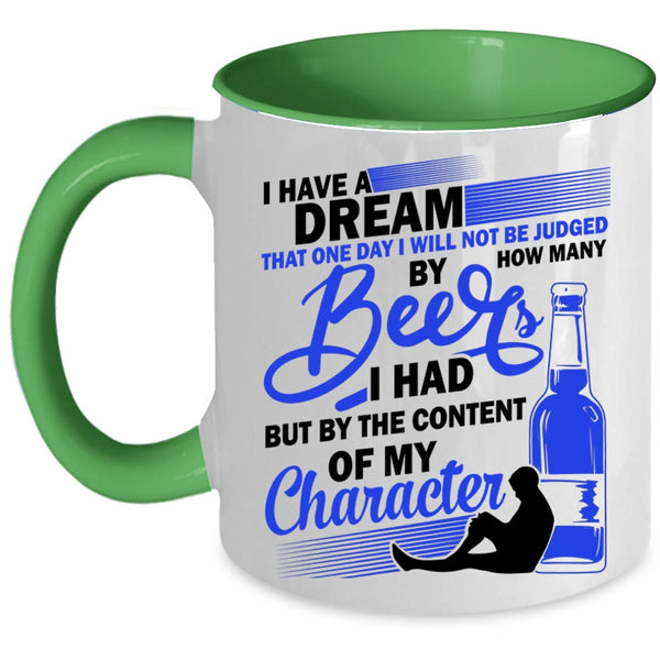 Cool Gift For Beer Drinker Coffee Mug, How Many Beer I Had Accent Mug