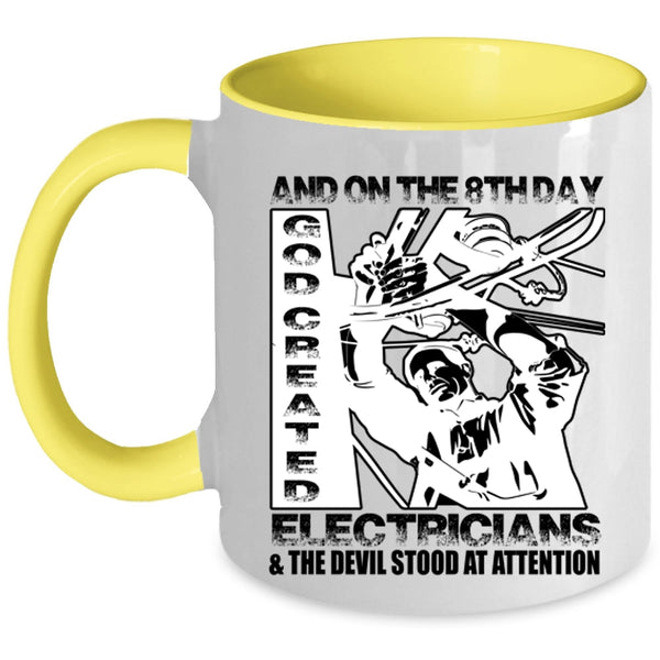 Funny Electricians Coffee Mug, On The 8th Day God Created Electricians Accent Mug