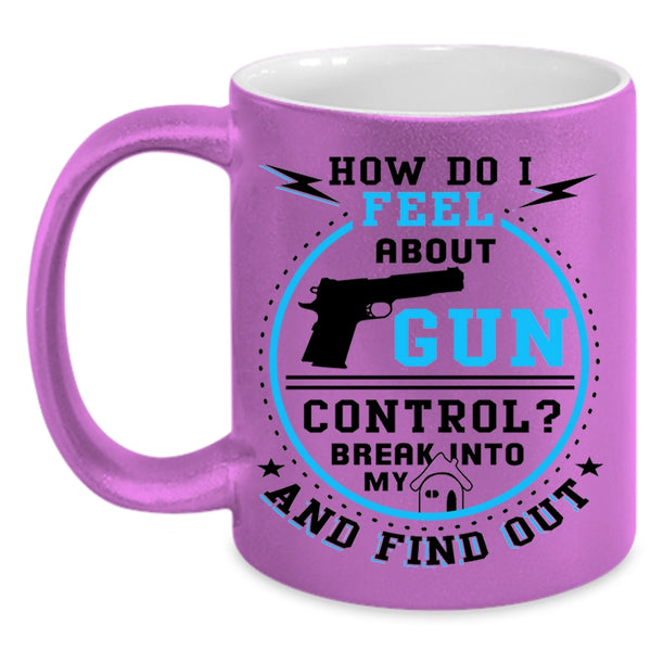 Cool Gift For My Daddy Coffee Mug, Don't Break Into My Home Accent Mug