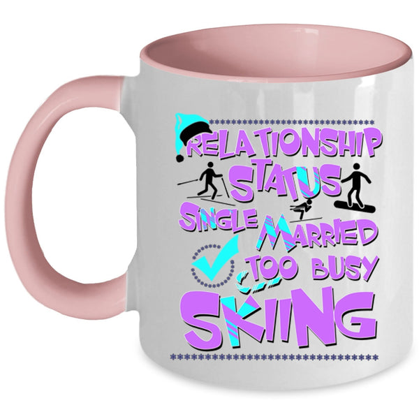 Too Busy Skiing Coffee Mug, Relationship Status Accent Mug