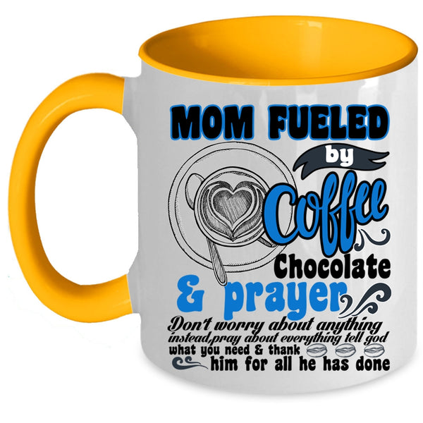 Chocolate And Prayer Coffee Mug, Mom Fueled By Coffee Accent Mug