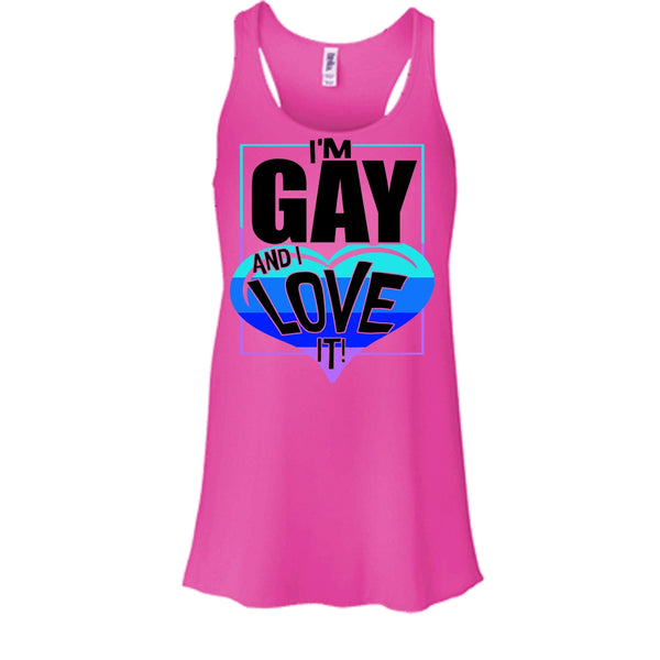 I'm Gay And I Love It T Shirt, Gift For Gay Tank Top