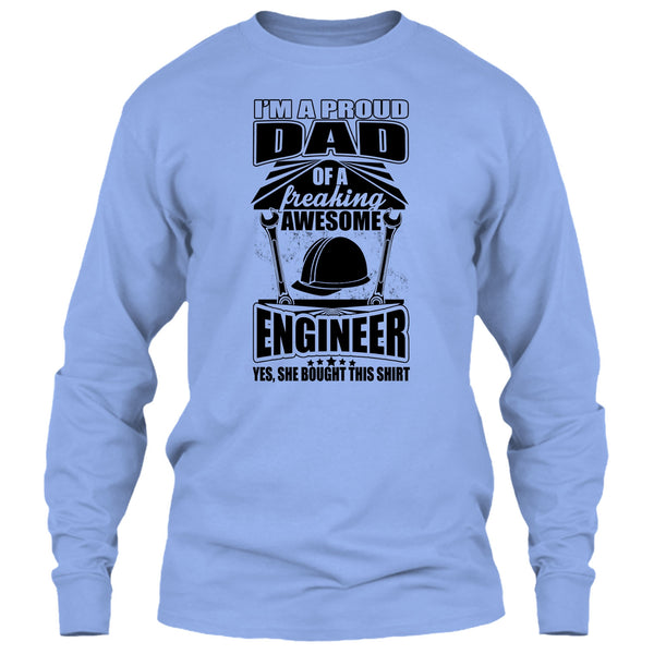 I'm A Proud Dad T Shirt, Coolest Engineer Dad T Shirt