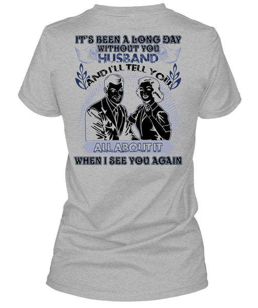 Long Day Without You Husband T Shirt, I Love Husband T Shirt