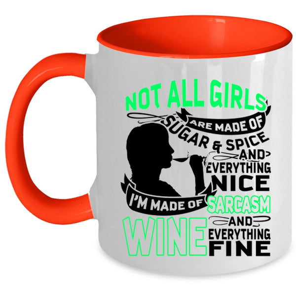 Awesome Girls Coffee Mug, I'm Made Of Sarcasm And Wine Accent Mug