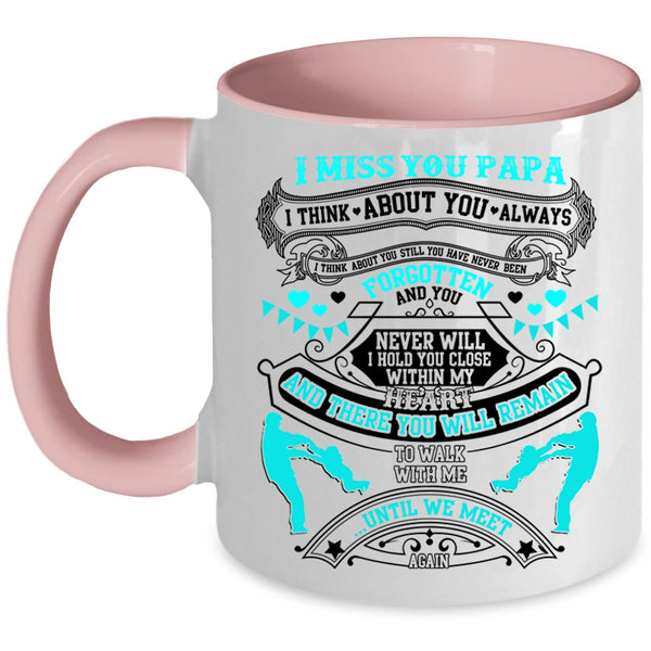 Best Gift For My Son Coffee Mug, I Miss You Papa Accent Mug