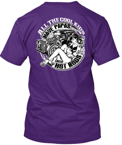 All The Cool Kids Have Papas T Shirt, Being A Papa T Shirt