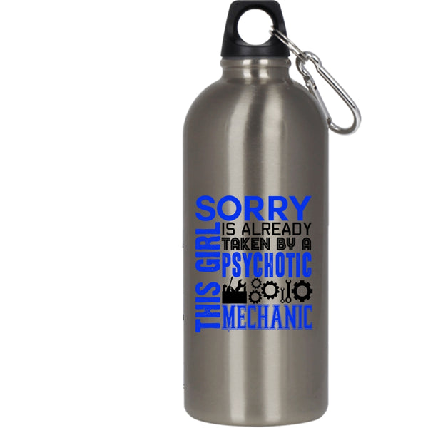 Taken By A Psychotic Mechanic 20 oz Stainless Steel Bottle,Gift For Wife Outdoor Sports Water Bottle