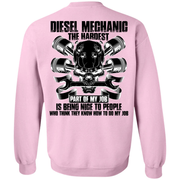 I Love Mechanic T Shirt, Diesel Mechanic The Hardest Sweatshirt