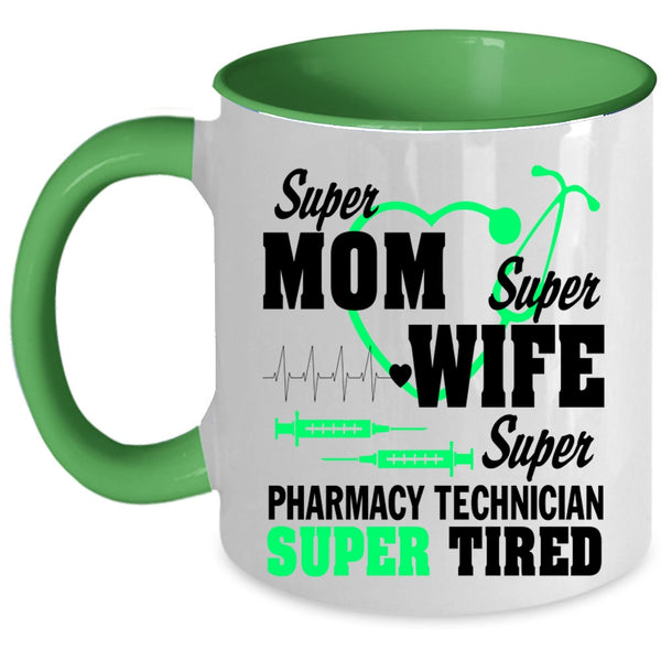 Pharmacy Technician Coffee Mug, Mom Wife Accent Mug
