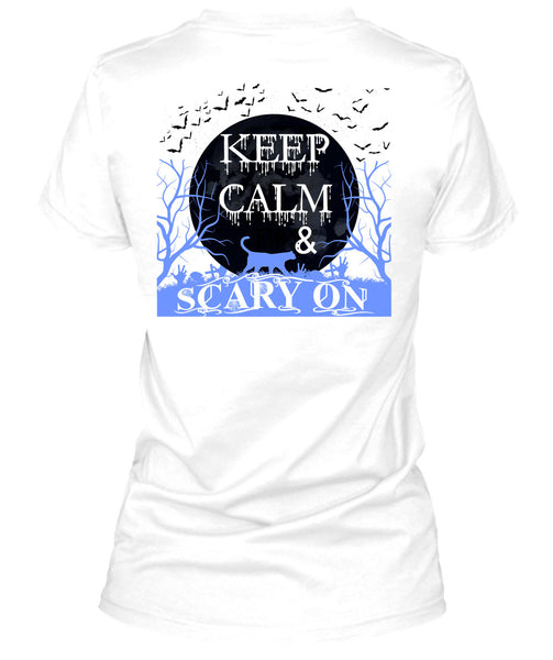 Keep Calm And Scary On T Shirt, Wait For Halloween T Shirt