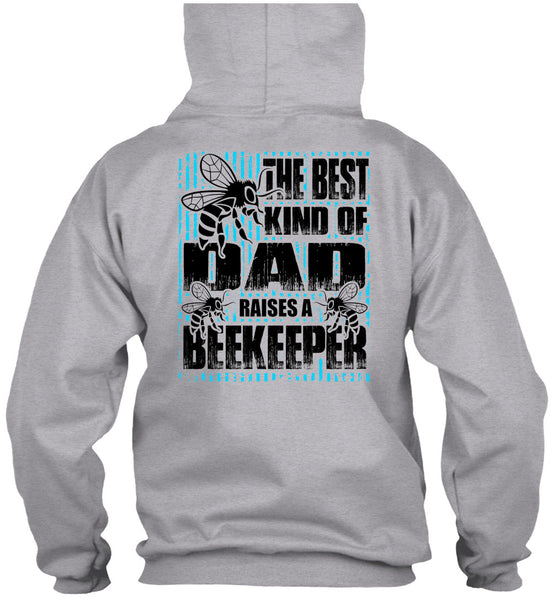 The Best Kind Of Dad T Shirt, I Love Beekeeper T Shirt