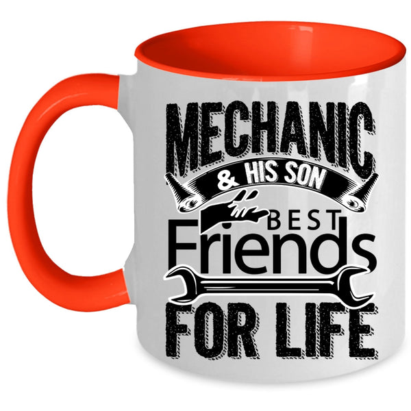 Best Friends For Life Coffee Mug, Mechanic And His Son Accent Mug