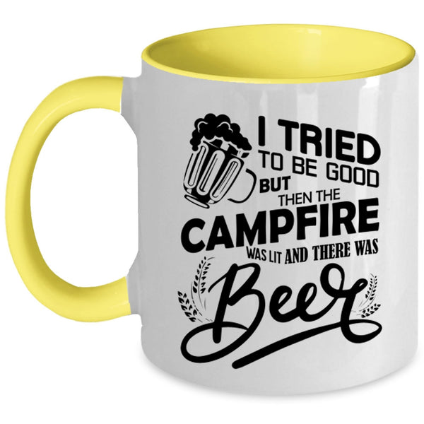 There was Beer Coffee Mug, The Campfire Was Lit Accent Mug