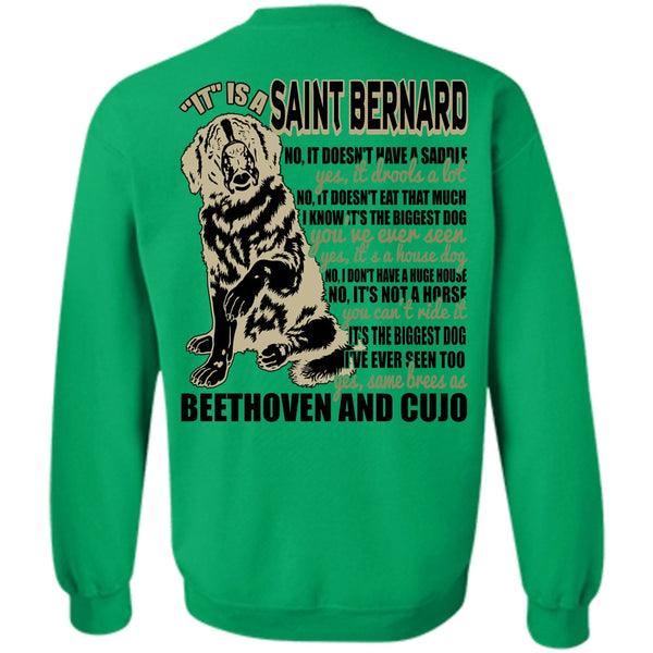 I Love My Dog T Shirt, It Is A Saint Bernard Sweatshirt